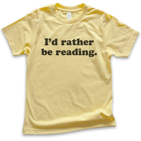 Kids I'd Rather Be Reading Shirt, Youth Kids Boy Girl T-Shirt, Book Lover Shirt, English Literature Shirt, Yellow, Medium