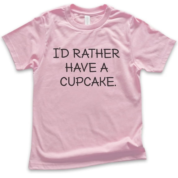Kids I'd Rather Have A Cupcake T-shirt, Youth Kids Boy Girl T-Shirt, Cupcake T-shirt, Light Pink, Small