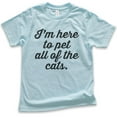 thumbnail image 1 of Kids I'm Here To Pet All Of The Cats T-shirt, Youth Kids Boy Girl T-Shirt, Cat-lover Shirt, Cat Shirt, Light Blue, Medium, 1 of 4