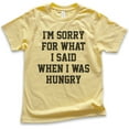 thumbnail image 1 of Kids I'm Sorry For What I Said When I Was Hungry T-shirt, Youth Kids Boy Girl T-Shirt, Funny Foodie Shirt, Yellow, Medium, 1 of 4