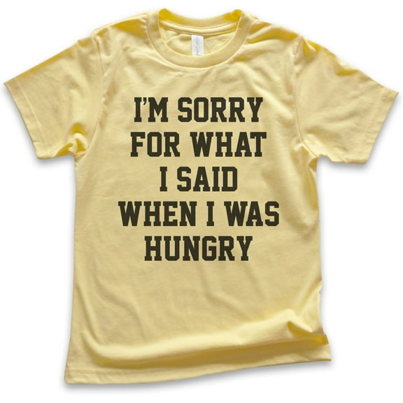 Kids I'm Sorry For What I Said When I Was Hungry T-shirt, Youth Kids Boy Girl T-Shirt, Funny Foodie Shirt, Yellow, Medium