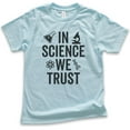 thumbnail image 1 of Kids In Science We Trust T-shirt, Youth Kids Boy Girl T-Shirt, Science Shirt, Scientist Shirt, STEM Shirt, Light Blue, Medium, 1 of 4