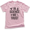 thumbnail image 1 of Kids In Science We Trust T-shirt, Youth Kids Boy Girl T-Shirt, Science Shirt, Scientist Shirt, STEM Shirt, Light Pink, X-Large, 1 of 4