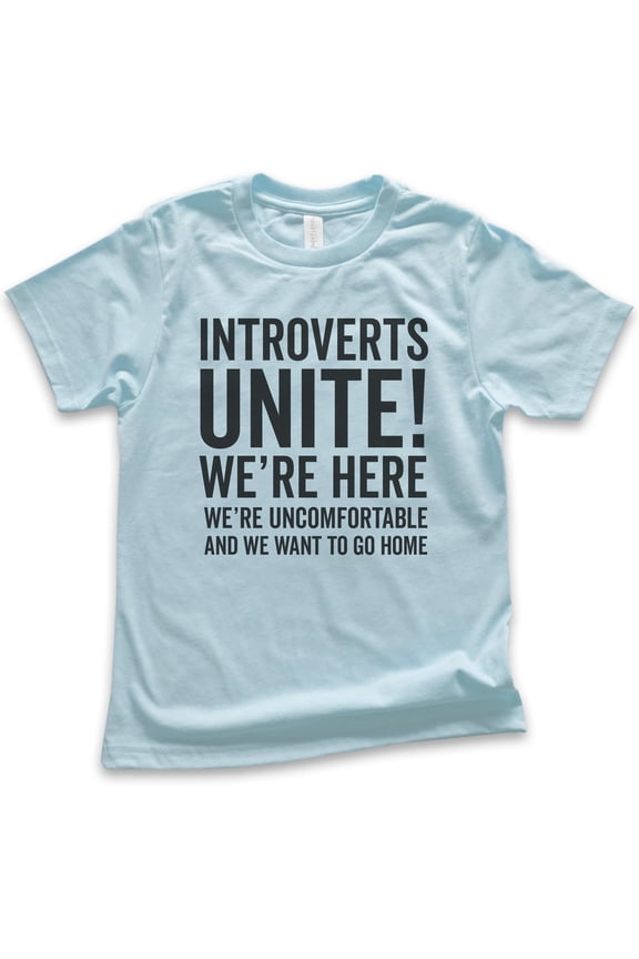 Kids Introverts Unite Shirt, Youth Kids Boy Girl T-Shirt, Uncomfortable And We Want To Go Home T-shirt Nerdy Tee, Light Blue, Medium