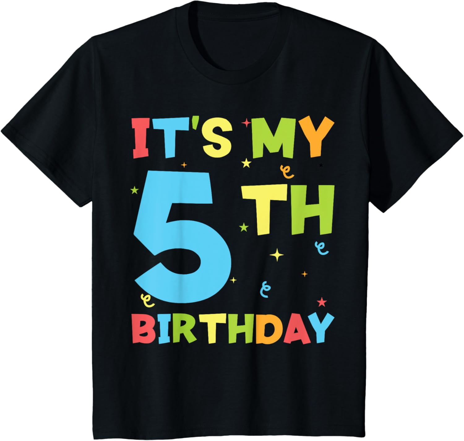 Kids It's My 5th Birthday 5 Five Happy Birthday Boys or Girls T-Shirt ...