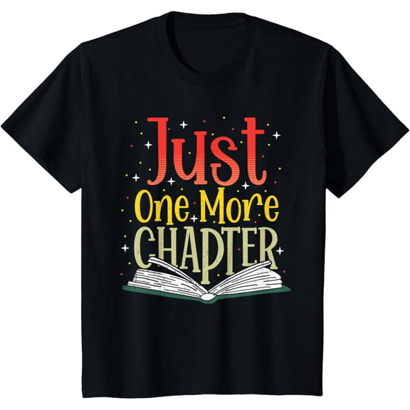 Kids Just One More Chapter Book Lovers Bookworm Librarian Sayings T-ShirtMen's and women's gift, black and white T-shirt, size: Extra large S-4XL