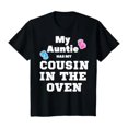 thumbnail image 1 of Kids Kids My Auntie has my cousin in the Oven T-Shirt, Unisex T-Shirt, 1 of 2