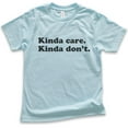 thumbnail image 1 of Kids Kinda Care Kinda Don't T-shirt, Youth Kids Boy Girl T-Shirt, Lazy Shirt, Chill Shirt, Light Blue, Large, 1 of 4