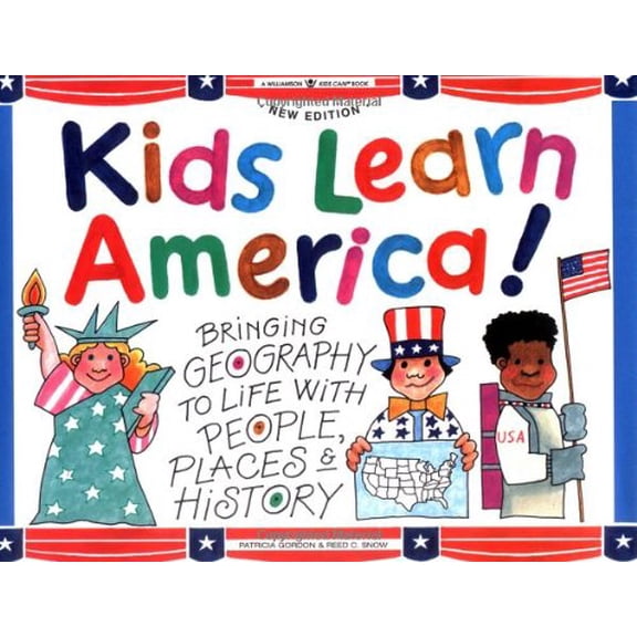 Pre-Owned Kids Learn America!: Bringing Geography to Life with People, Places & History (Paperback) 1885593317 9781885593313