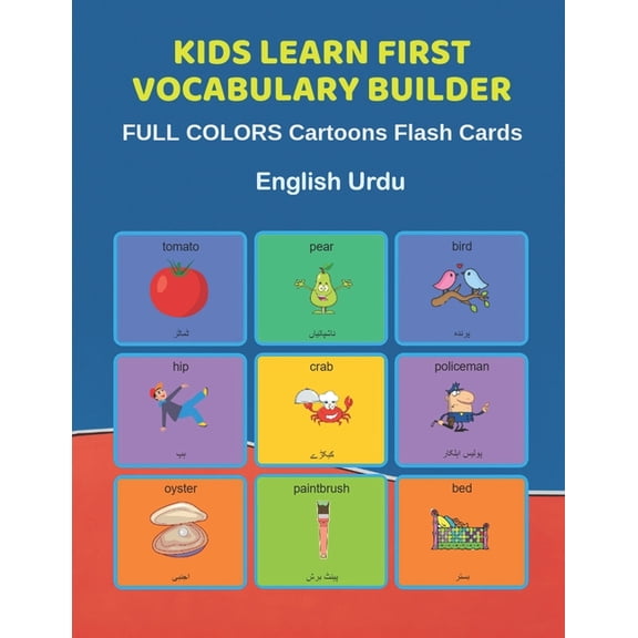 Kids Learn First Vocabulary Builder FULL COLORS Cartoons Flash Cards English Urdu: Easy Babies Basic (Paperback) by Learn and Play Education