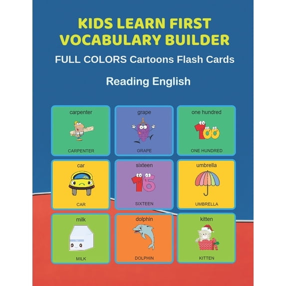 Kids Learn First Vocabulary Builder FULL COLORS Cartoons Flash Cards Reading English: Easy Babies Basic frequency sight words dictionary COLORFUL picture book learning new language. Fun card games for