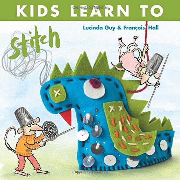Pre-Owned Kids Learn to Stitch (Paperback) 157076784X 9781570767845