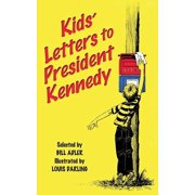 Kids' Letters to President Kennedy Paperback