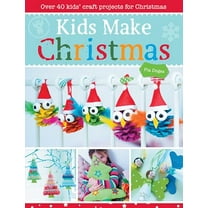 Pre-Owned Kids Make Christmas: Over 40 Kids' Craft Projects for Christmas (Paperback) 1446303845 9781446303849