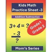Kids Math Practice Sheet-3 for Grade 1- Grade 2 Practice Type Simple Addition and Subtraction, Paperback