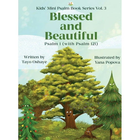 Kids' Mini Psalm Book: Blessed and Beautiful: Psalm 1 (with Psalm 121) (Hardcover)