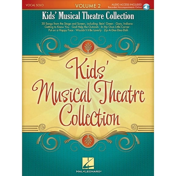 Kids' Musical Theatre Collection Kids' Musical Theatre Collection - Volume 2 (Book/Online Audio), Book 02, (Paperback)