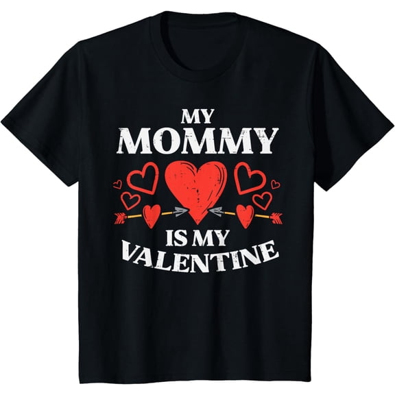 Kids My Mommy Is My Valentine Baby Boys Valentines Day Toddler T-Shirt