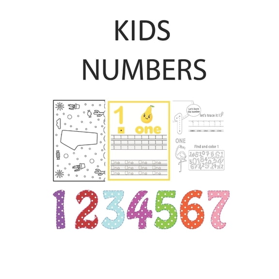Kids Numbers: Learn To Write Numbers Activity Book For Kids. Childrens Tracing Numbers.: Handwriting Number Practice Pap, (Paperback)