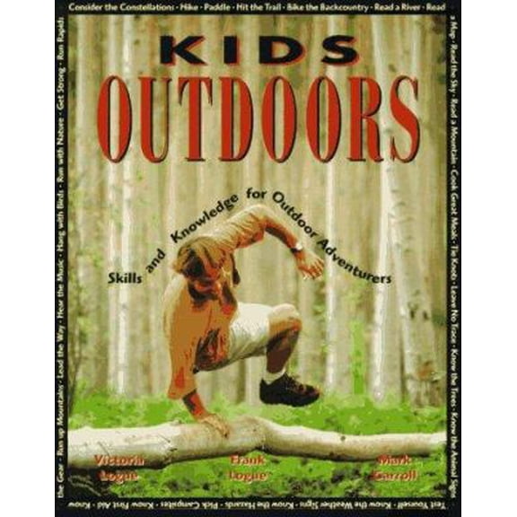 Pre-Owned Kids Outdoors: Skills and Knowledge for Outdoor Adventurers (Paperback) 0070384770 9780070384774