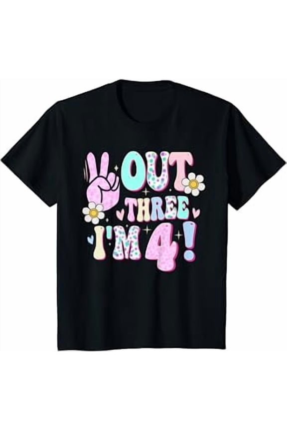 Kids Peace Out Three I'm 4 Four Year Old Girl 4th Birthday T-Shirt