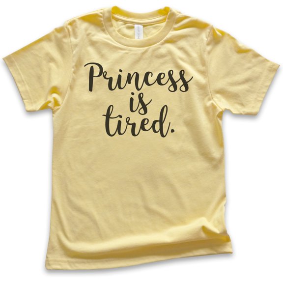 Kids Princess Is Tired T-shirt, Youth Kids Girl T-Shirt, Cute Princess Shirt, Yellow, Small