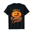 thumbnail image 1 of Kids Promoted to Big Monster Funny Cousin Halloween Shirt T-Shirt, 1 of 5