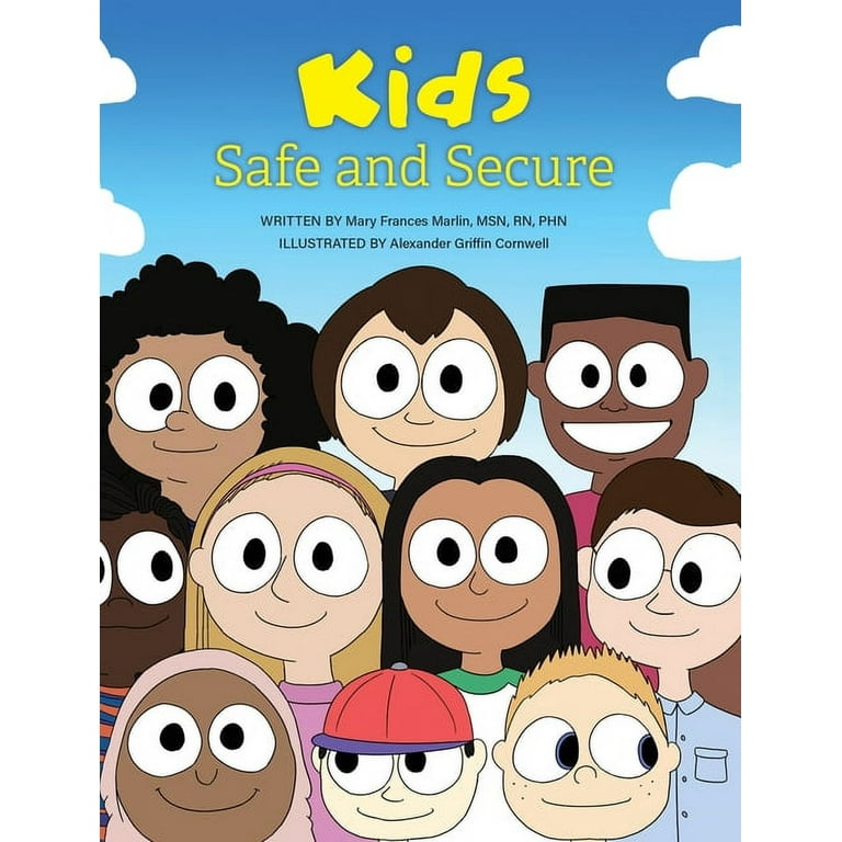 Learn Together  Safe Secure Kids