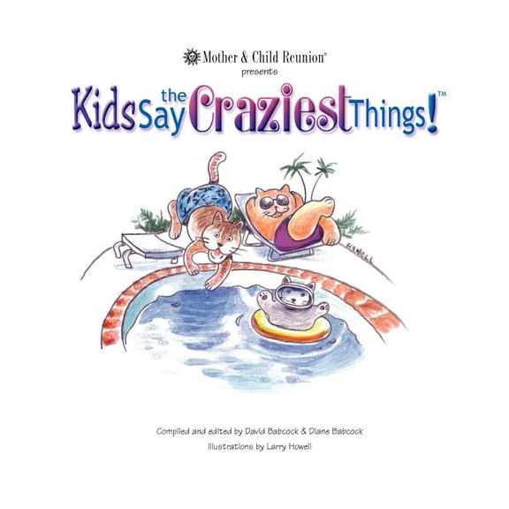 Kids Say the Craziest Things! (Paperback)