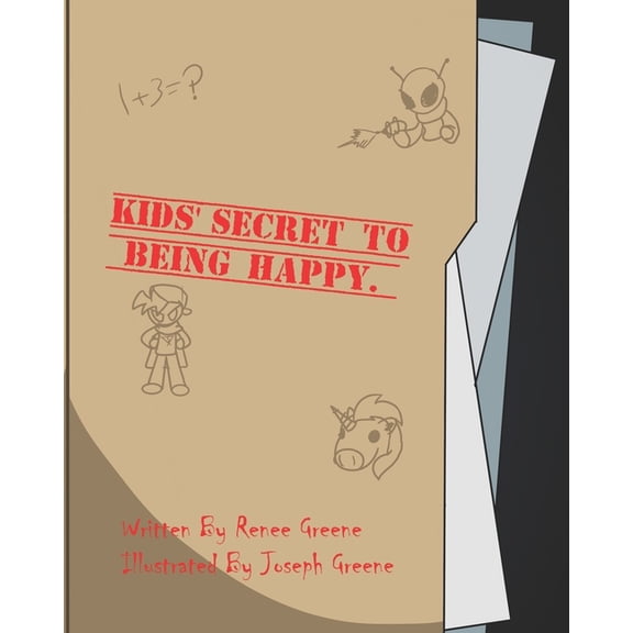 Kids' Secret to Being Happy (Paperback)