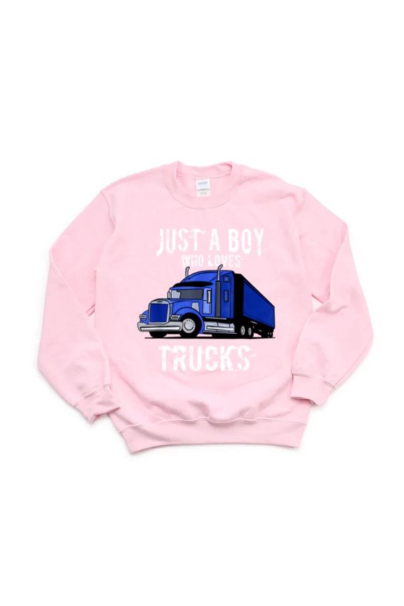 Kids Semi Truck Just A Boy Who Loves Trucks Big Rig Hauler Diesel Driver Sweatshirt, for men & women, up to size 5XL