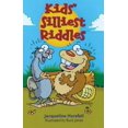 thumbnail image 1 of Pre-Owned Kids' Silliest Riddles (Paperback) 1402708084 9781402708084, 1 of 1