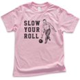 thumbnail image 1 of Kids Slow Your Roll Shirt, Youth Kids Boy Girl T-Shirt, Bowling Shirt, Funny Pun Shirt, Light Pink, Small, 1 of 4