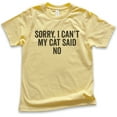 thumbnail image 1 of Kids Sorry I Can't My Cat Said No Shirt, Youth Kids Boy Girl T-Shirt, Cat Lover Shirt, Funny Nerdy Cat Shirt, Yellow, Large, 1 of 4
