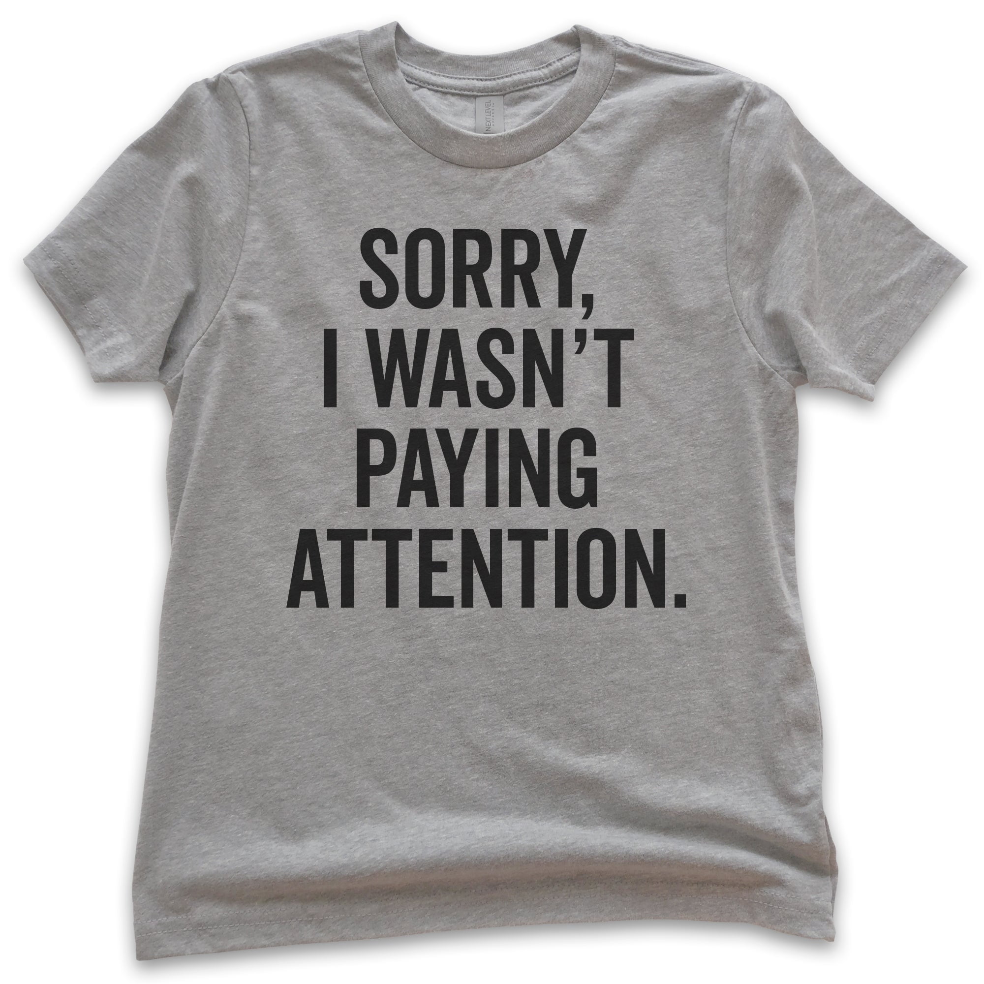 Kids Sorry I Wasn't Paying Attention T-shirt, Youth Kids Boy Girl T ...