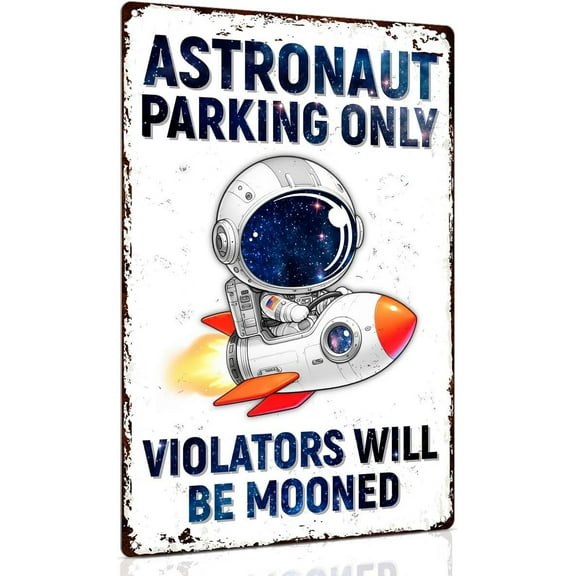 Kids Space Gifts Outer Space Decor For Boy's Room - Astronaut Parking Only Sign, 8 x 12 Inch Astronaut Decor Metal Sign