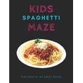 thumbnail image 1 of Kids Spaghetti Mazes: Maze Activity Book for Kids Great for Critical Thinking Skills, An Amazing Maze Activity Book for, 1 of 1