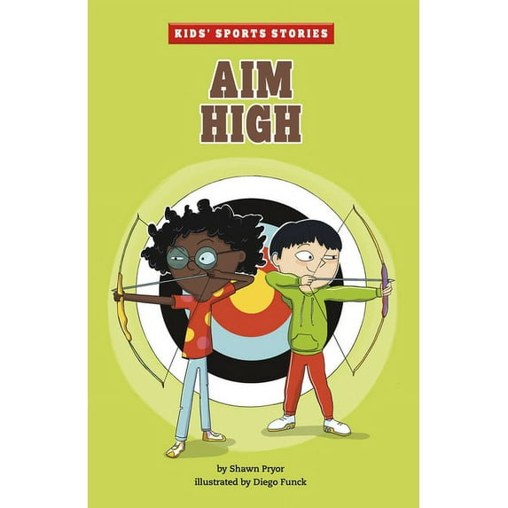Kids' Sports Stories: Aim High (Hardcover)