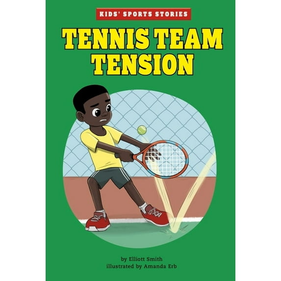 Kids' Sports Stories Tennis Team Tension, (Paperback)