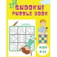 thumbnail image 1 of Kids Sudoku Puzzle Book Kids: Medium and Hard Sudoku Book for Children - Sudoku Books - Puzzle Books for Kids Age 9 12 - Activity Book - Brain Games (Paperback)(Large Print), 1 of 1