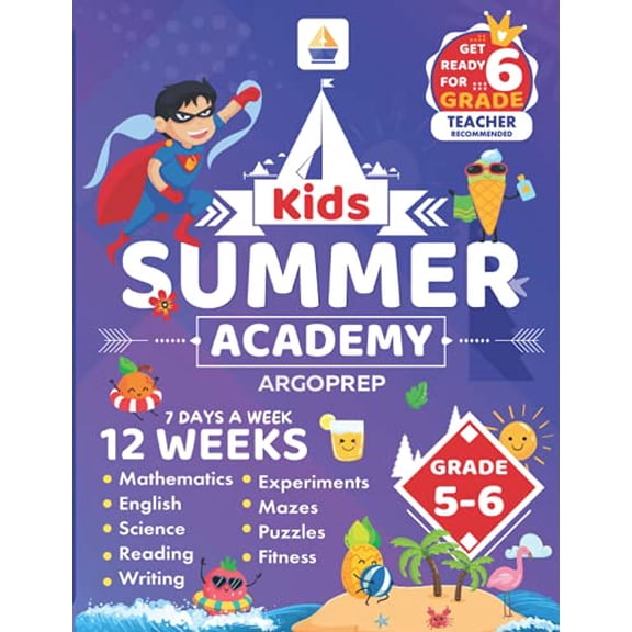 Pre-Owned Kids Summer Academy by ArgoPrep; Brothers, Argo - Grades 5-6: 12 Weeks of Math, Reading, Science, Logic, Fitness and Yoga (Paperback), Textbooks, English