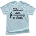 thumbnail image 1 of Kids This Is Not A Drill Shirt, Youth Kids Boy Girl T-Shirt, Hammer Shirt, Tool Shirt, Mr Fix-it Shirt, Light Blue, Large, 1 of 4