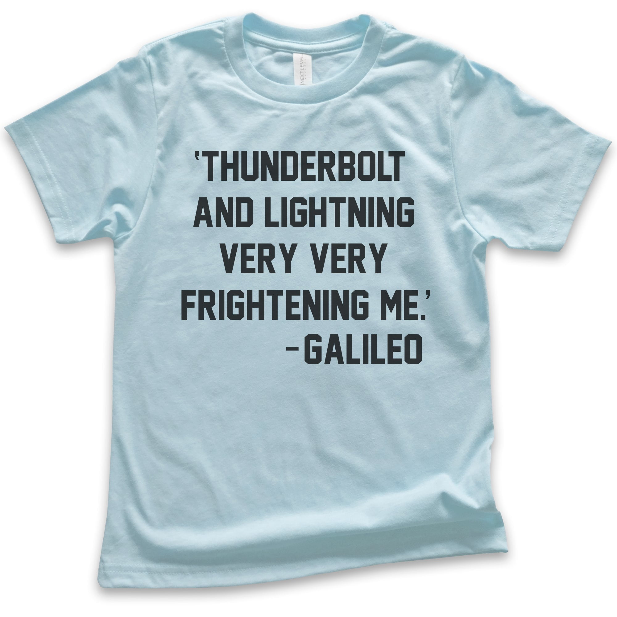 Thunderbolt Lightning Very Frightening Me Galileo Tshirt Thunderbolt Lightning Very Frightening Me Galileo Tshirt