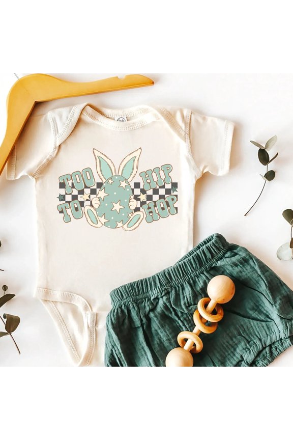 Kids Too Hip Shirt-Kids Easter Day Shirt-Easter Day Kids Shirt- Easter Day Cute Baby Onesie, BABY BODYSUIT LAT 4424