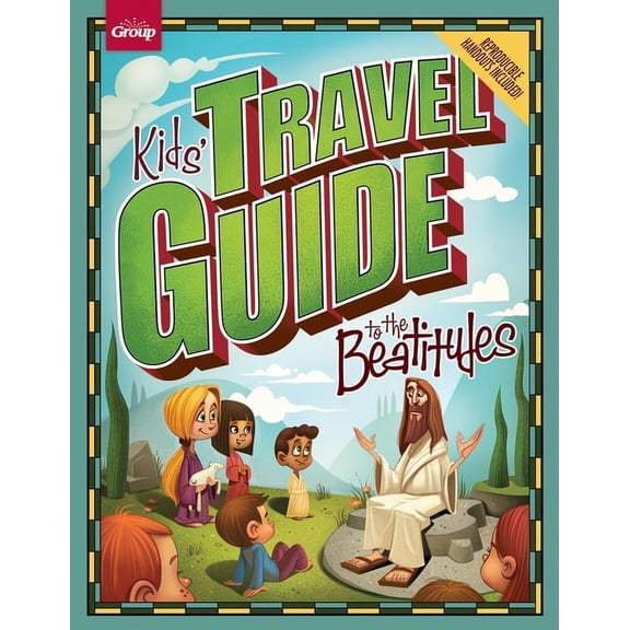 Kids’ Travel Guide: Kids' Travel Guide to the Beatitudes (Paperback)