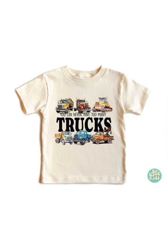 Kids Trucks Shirt, Shirt For Boys, Gift For Kids, Trucks Lover Toddler & Youth Shirt, You Can Never Have Too Many Trucks, Dump Truck Shirt TODDLER SHORT SLEEVE TEE BELLA CANVAS 3001T