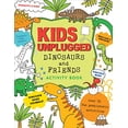 thumbnail image 1 of Pre-Owned Kids Unplugged: Dinosaurs (Paperback) 1441325999 9781441325990, 1 of 1
