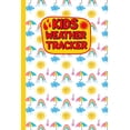 thumbnail image 1 of Kids Weather Tracker: The Ultimate Weather Track Patterns Journal For Kids. Weather cute coloring books Diary To Track W, (Paperback), 1 of 1