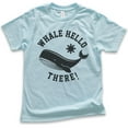 thumbnail image 1 of Kids Whale Hello There Shirt, Youth Kids Boy Girl T-Shirt, Whale Shirt, Animal Pun Shirt, Light Blue, Medium, 1 of 4