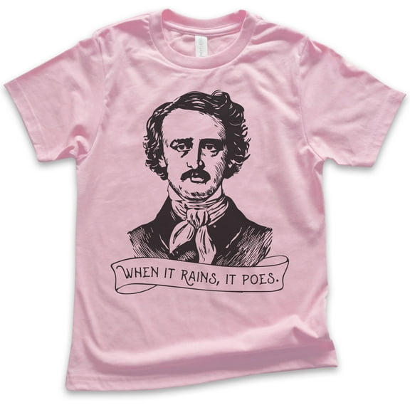 Kids When It Rains It Poes Shirt, Youth Kids Boy Girl T-Shirt, Edgar Allen Poe Shirt, Funny Gothic Poe Poet Tee, Light Pink, Large
